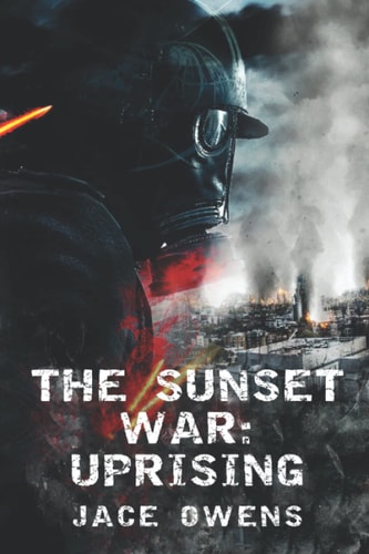 The Sunset War: Uprising
