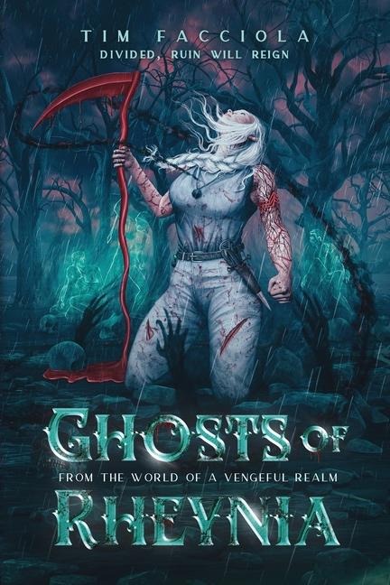 Ghosts of Rheynia: A Dark Fantasy Novel From The World of A Vengeful Realm