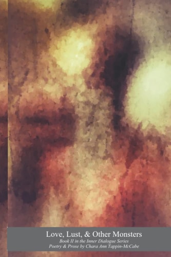 Love, Lust & Other Monsters Book II - Inner Dialogue Series