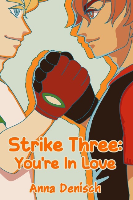 Strike Three You're in Love