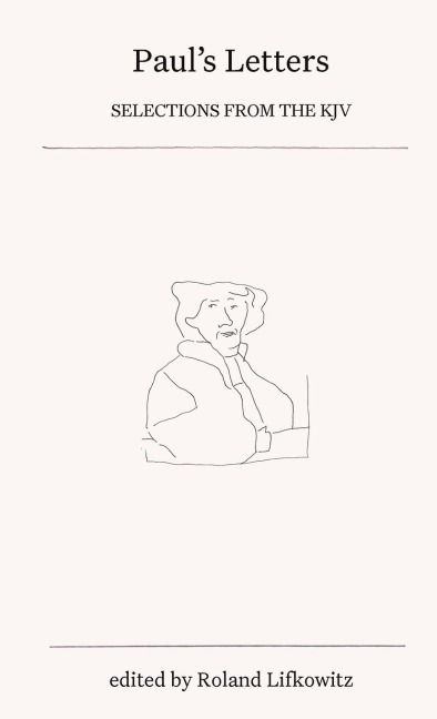 Pauls Letters: Selections from the KJV