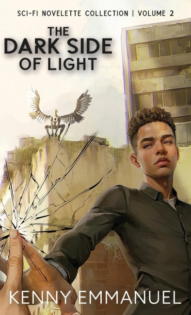 The Dark Side of Light: Volume 2