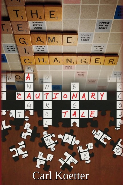 The Game Changer: A Cautionary Tale