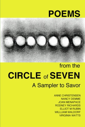 Poems from the Circle of Seven A Sampler to Savor