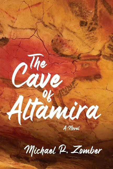 The Cave of Altamira: A Novel