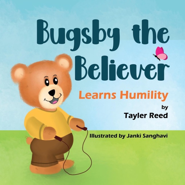 Bugsby the Believer Learns Humility