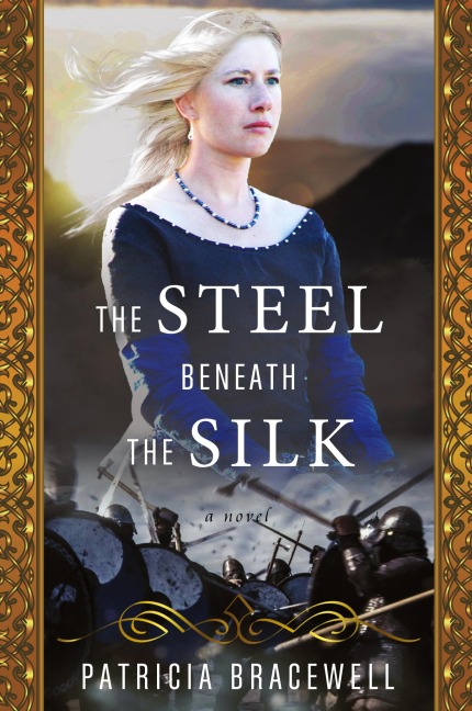 THE STEEL BENEATH THE SILK: a novel