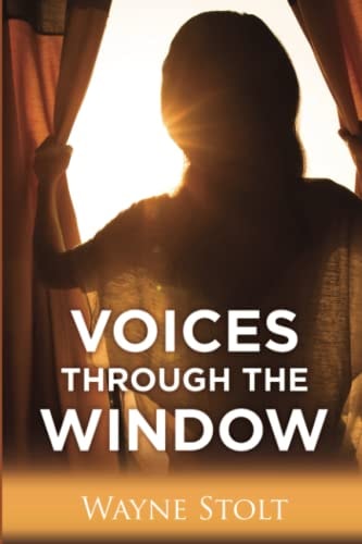 Voices Through the Window