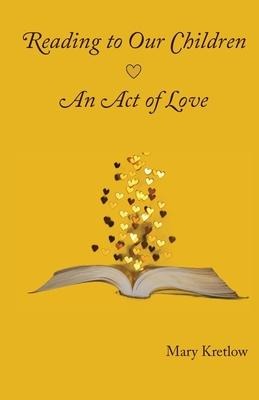 Reading to Our Children: An Act of Love