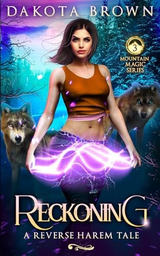 Reckoning A Reverse Harem Tale (Mountain Magic)