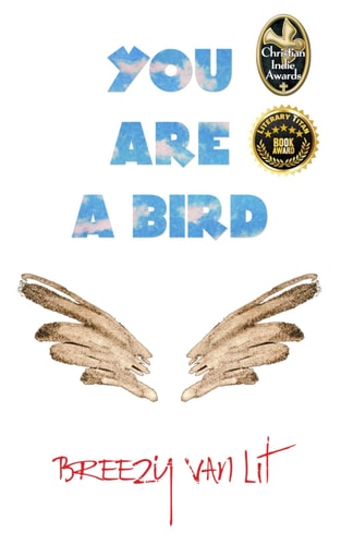 You Are a Bird