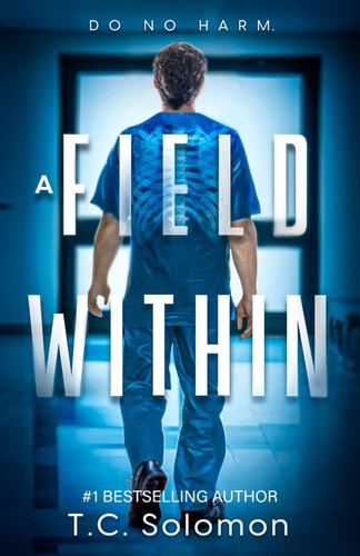 A Field Within A Psychological Medical Thriller
