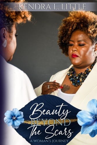 Beauty Beyond the Scars A Woman's Journey