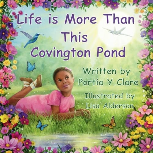 Life is More Than This Covington Pond