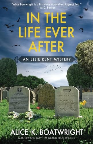 In the Life Ever After Ellie Kent Mystery (Book 3)