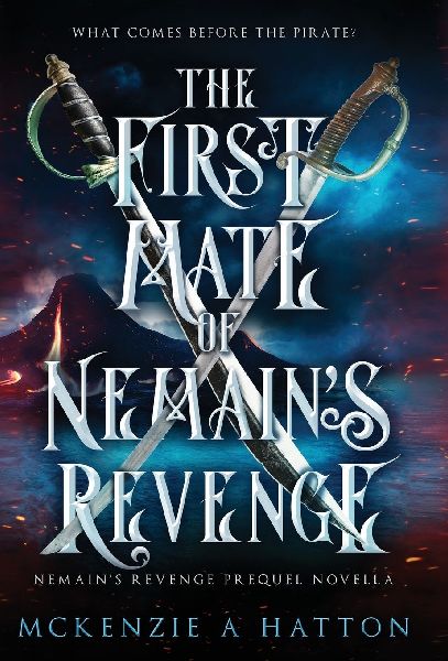 The First Mate of Nemain's Revenge: Prequel Novella