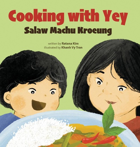 Cooking with Yey: Salaw Machu Kroeung