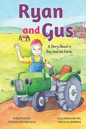 Ryan and Gus A Story about a Boy and His Truck