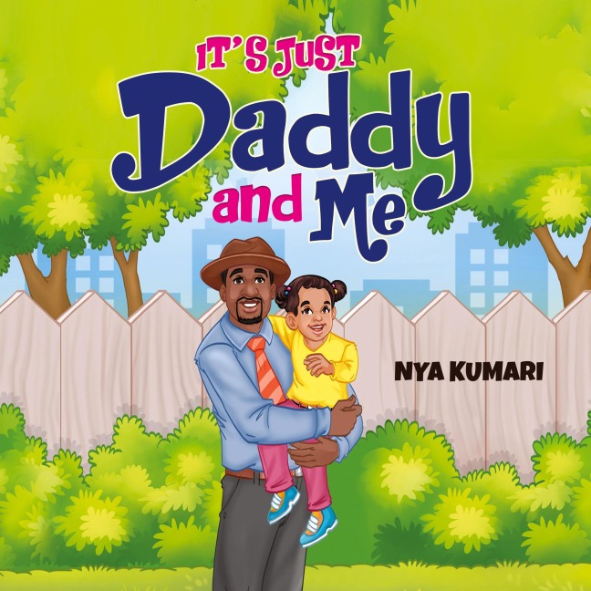 Its Just Daddy and Me