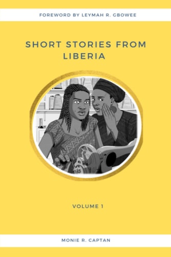 Short Stories From Liberia Volume I
