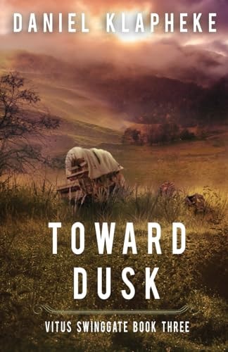 Toward Dusk