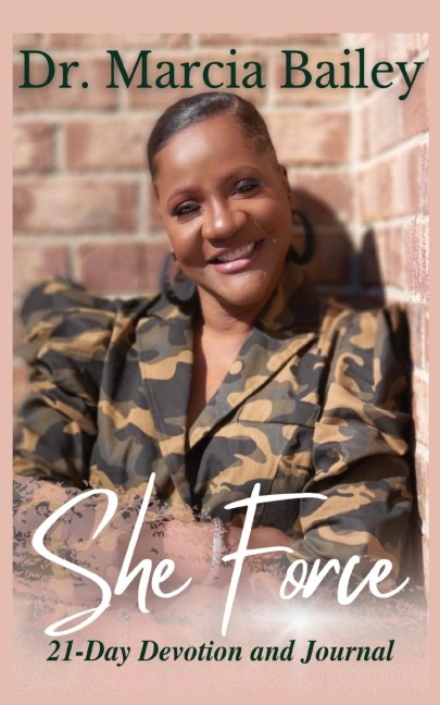 She Force: 21-Day Devotion and Journal