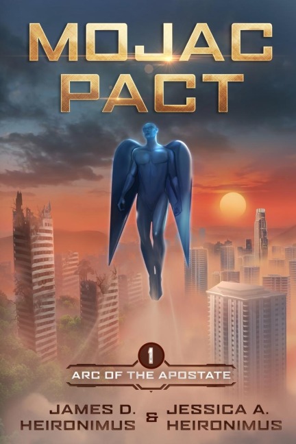 Mojac Pact: Arc of the Apostate | Book 1
