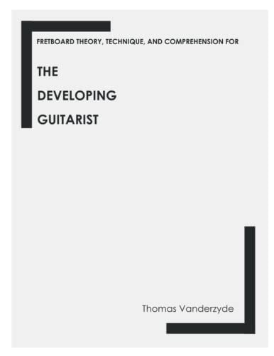 The Developing Guitarist