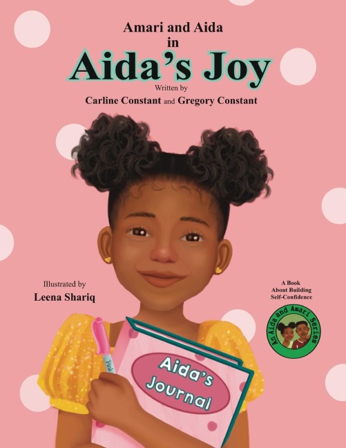 Aidas Joy: Kids Journaling Picture Book I Kids Self-Esteem Fiction Book I Kids Loosing First Teeth Book I Kids Self-Confidence In Daily Journaling I Kids Teased At School I Social Emotional Learning I Kids School Issues I Kids Character Development I Kid