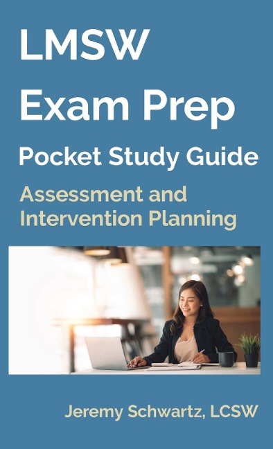 LMSW Exam Prep  Pocket Study Guide: Assessment and Intervention Planning
