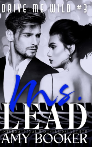 Ms. Lead Drive Me Wild, #3