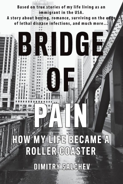 BRIDGE OF PAIN: How my life became a roller coaster