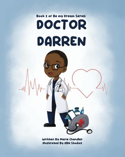 Doctor Darren A Book about Big Dreams.