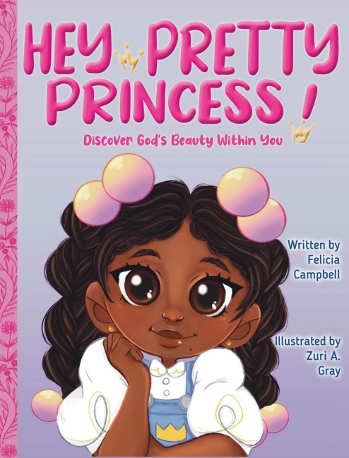 Hey Pretty Princess!: Discover Gods Beauty Within You