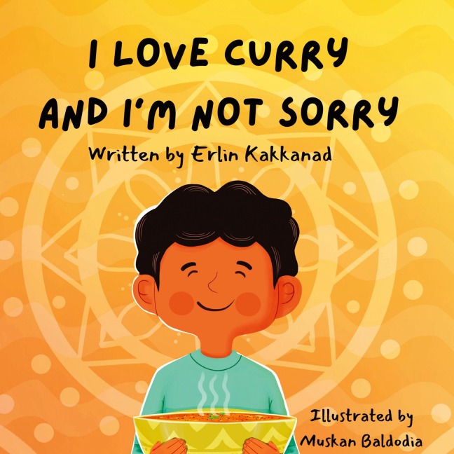 I Love Curry and Im Not Sorry