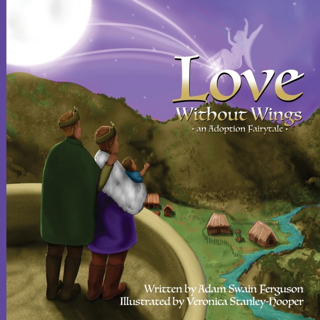 Love Without Wings: an Adoption Fairytale