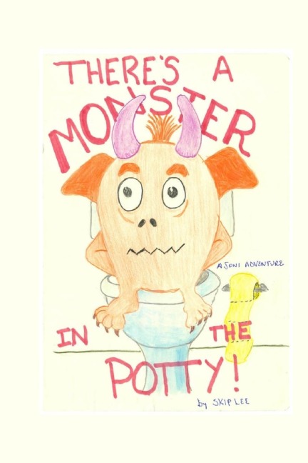 Theres a Monster in the Potty