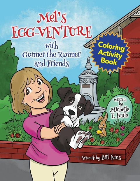 MELS EGG-VENTURE WITH GUNNER THE RUNNER AND FRIENDS COLORING ACTIVITY BOOK