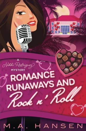 Romance, Runaways and Rock N' Roll A Nikki Rodriguez Mystery