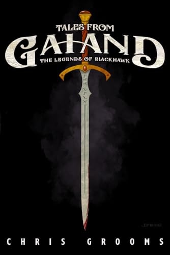 Tales From Gaiand The Legends of Blackhawk
