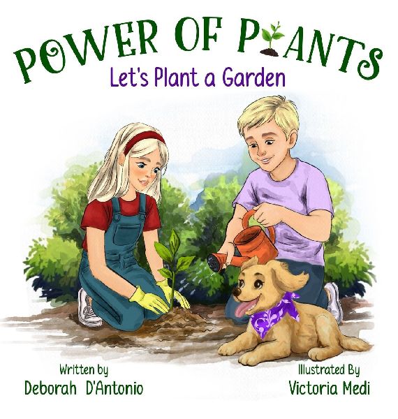 Power of Plants: Lets Plant a Garden