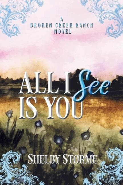 All I See Is You