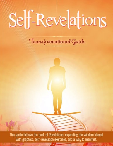 Self-Revelations Transformational Guide