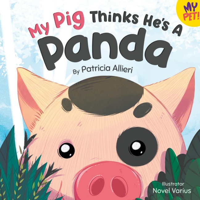 My Pig Thinks Hes a Panda