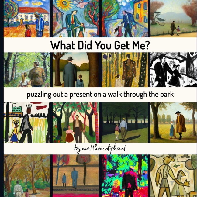 What Did You Get Me?: puzzling out a present on a walk through the park