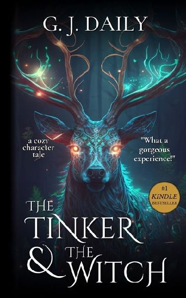 The Tinker & The Witch Full Novel: A Cozy Fantasy Character Tale