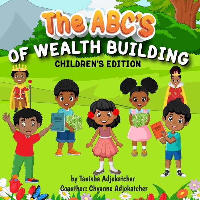 THE ABCS OF WEALTH BUILDING