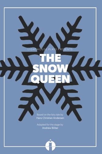 The Snow Queen (Lighthouse Plays)