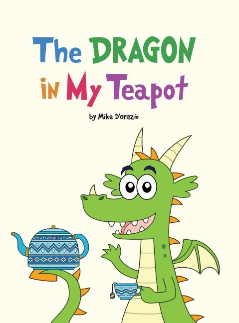 The Dragon in My Teapot