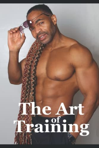 The Art of Training Fitness Training Tips